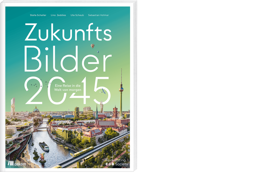 Cover des Buches „Zukunftsbilder 2045 - Eine Reise in die Welt von morgen“