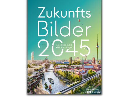 Bucheinband des Buches Zukunftsbilder 2045, das eine futuristische, begrünte Stadtszenerie zeigt